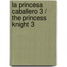 La Princesa Caballero 3 / The Princess Knight 3 door Osamu Tezuca