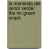 La merienda del senor verde/ The Mr Green Snack door Javier Saez Castan