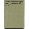 Landes-Verordnungen Des Fï¿½Rstenthums Lippe by Lippe