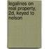 Legalines on Real Property, 2D, Keyed to Nelson