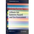 Lithium-Ion Batteries Hazard and Use Assessment