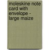 Moleskine Note Card With Envelope - Large Maize door Moleskine