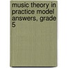 Music Theory In Practice Model Answers, Grade 5 door Abrsm