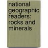 National Geographic Readers: Rocks and Minerals by Kathy Weidner Zoehfeld