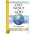 One Word From God Can Change Your Relationships