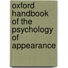 Oxford Handbook of the Psychology of Appearance by Nichola Rumsey