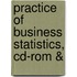Practice Of Business Statistics, Cd-Rom &
