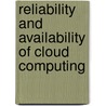 Reliability and Availability of Cloud Computing door Randee Adams