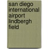 San Diego International Airport Lindbergh Field by Katrina Pescador