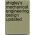 Shigley's Mechanical Engineering Design Updated
