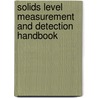 Solids Level Measurement and Detection Handbook by Joe Lewis