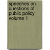 Speeches on Questions of Public Policy Volume 1 door Richard Cobden