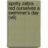 Spotty Zebra Red Ourselves A Swimmer's Day (X6) door Charlotte Middleton