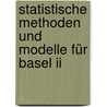 Statistische Methoden Und Modelle Für Basel Ii door Christoph Freudenthaler