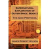 Supernatural Exploration Of Outer Space, Book 2 door Sir James Wilson