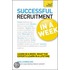 Teach Yourself Successful Recruitment in a Week
