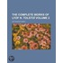 The Complete Works of Lyof N. Tolsto (Volume 2)