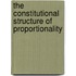 The Constitutional Structure of Proportionality