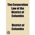 The Corporation Law Of The District Of Columbia