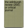 The Edinburgh Review (200); Or Critical Journal door Sydney Smith