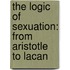 The Logic Of Sexuation: From Aristotle To Lacan