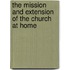 The Mission and Extension of the Church at Home