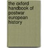 The Oxford Handbook of Postwar European History