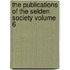 The Publications of the Selden Society Volume 6