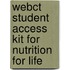 Webct Student Access Kit for Nutrition for Life