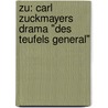 Zu: Carl Zuckmayers Drama "Des Teufels General" door Tobias Lingen