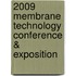 2009 Membrane Technology Conference & Exposition