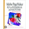 Adobe Pagemaker 6.5 For Windows 95 And Macintosh by Rick Sullivan