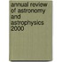 Annual Review Of Astronomy And Astrophysics 2000