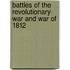 Battles of the Revolutionary War and War of 1812