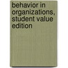 Behavior In Organizations, Student Value Edition door Jerald Greenberg