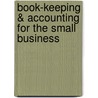 Book-Keeping & Accounting for the Small Business door Peter Taylor