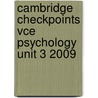 Cambridge Checkpoints Vce Psychology Unit 3 2009 door Max Jory