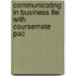 Communicating in Business 8E with Coursemate Pac