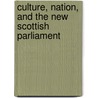 Culture, Nation, and the New Scottish Parliament door Caroline McCracken-Flesher