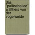 Das "Palästinalied" Walthers von der Vogelweide