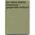 Der Kleine Drache Kokosnuss - Gespenster-Malbuch