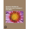 Detroit Review of Medicine and Pharmacy Volume 8 door Unknown Author