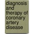 Diagnosis and Therapy of Coronary Artery Disease