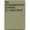 Die Philosophischen Schriften, Fï¿½Nfter Band door Gottfried Wilhelm Leibnitz