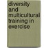 Diversity and Multicultural Training in Exercise