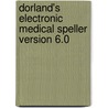 Dorland's Electronic Medical Speller Version 6.0 by Dorland