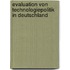 Evaluation Von Technologiepolitik in Deutschland