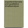 Experteninterview Und Qualitative Inhaltsanalyse door Romano Streit