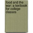 Food and the War: a Textbook for College Classes