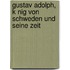Gustav Adolph, K Nig Von Schweden Und Seine Zeit